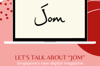 Let’s talk about Jom: Singapore’s new digital magazine